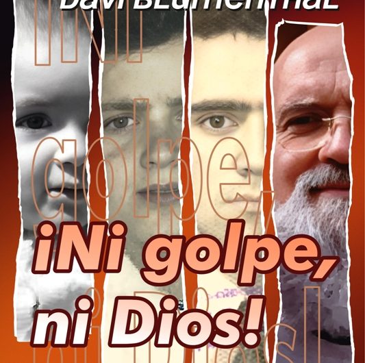 ¡Ni golpe, ni Dios!