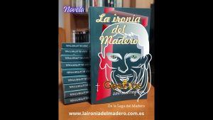 LA IRONÍA DEL MADERO